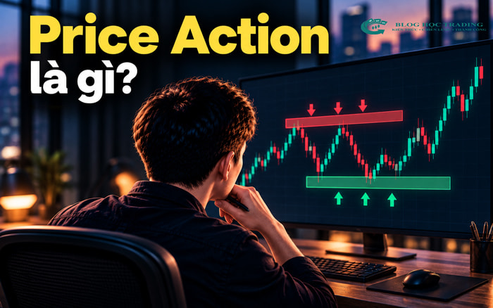 Price Action là gì? Cách đọc hành động giá cho người mới